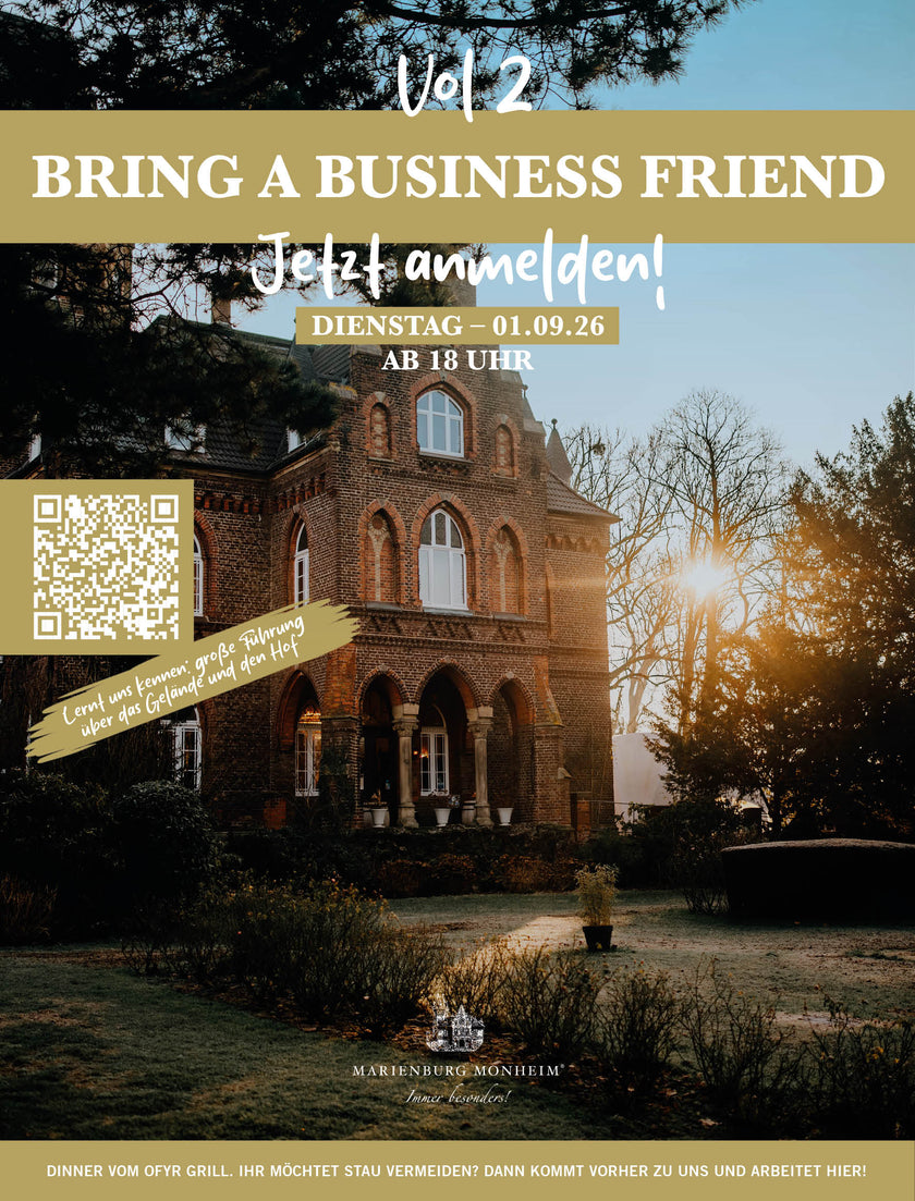 Bring a business friend Vol. 2 - Marienburg Monheim - Dienstag, 01.09.26