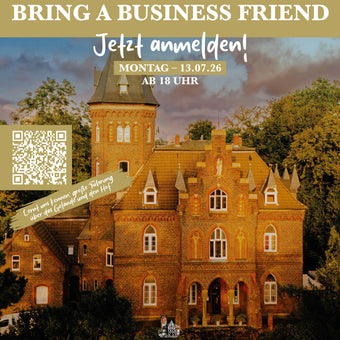 Bring a Business Friend – Marienburg Monheim – 13.07.26 – ausgebucht!